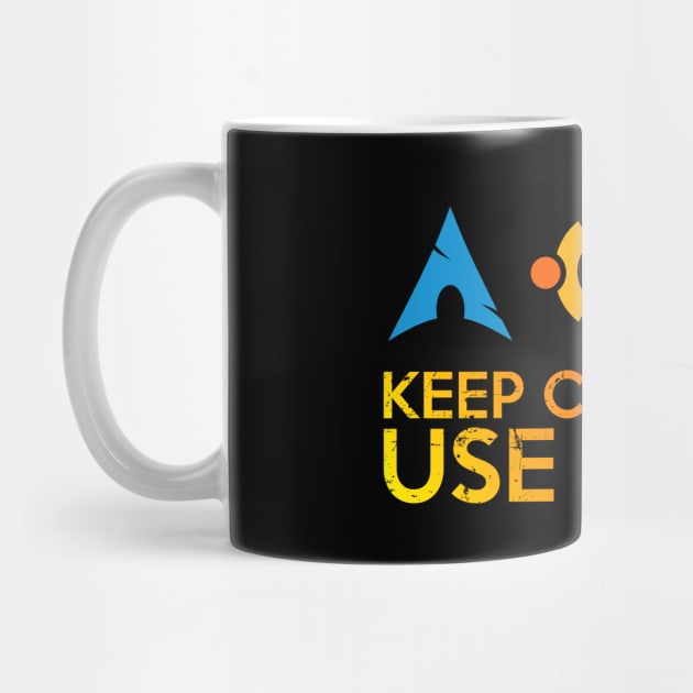 Keep Calm And Use Linux by Peachy T-Shirts